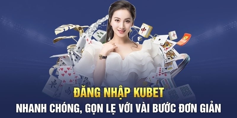 Hướng Dẫn Đăng Nhập Kubet: Lưu Ý Cần Biết 2025 2 Chi tiết các bước đăng nhập Kubet