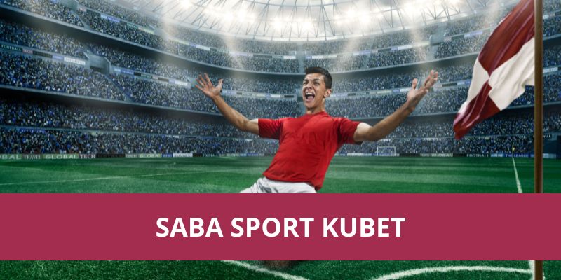 Saba Sport Kubet: Đánh Giá Các Trò Chơi Thể Thao Hấp Dẫn 1 Saba Sport Kubet: Đánh Giá Các Trò Chơi Thể Thao Hấp Dẫn